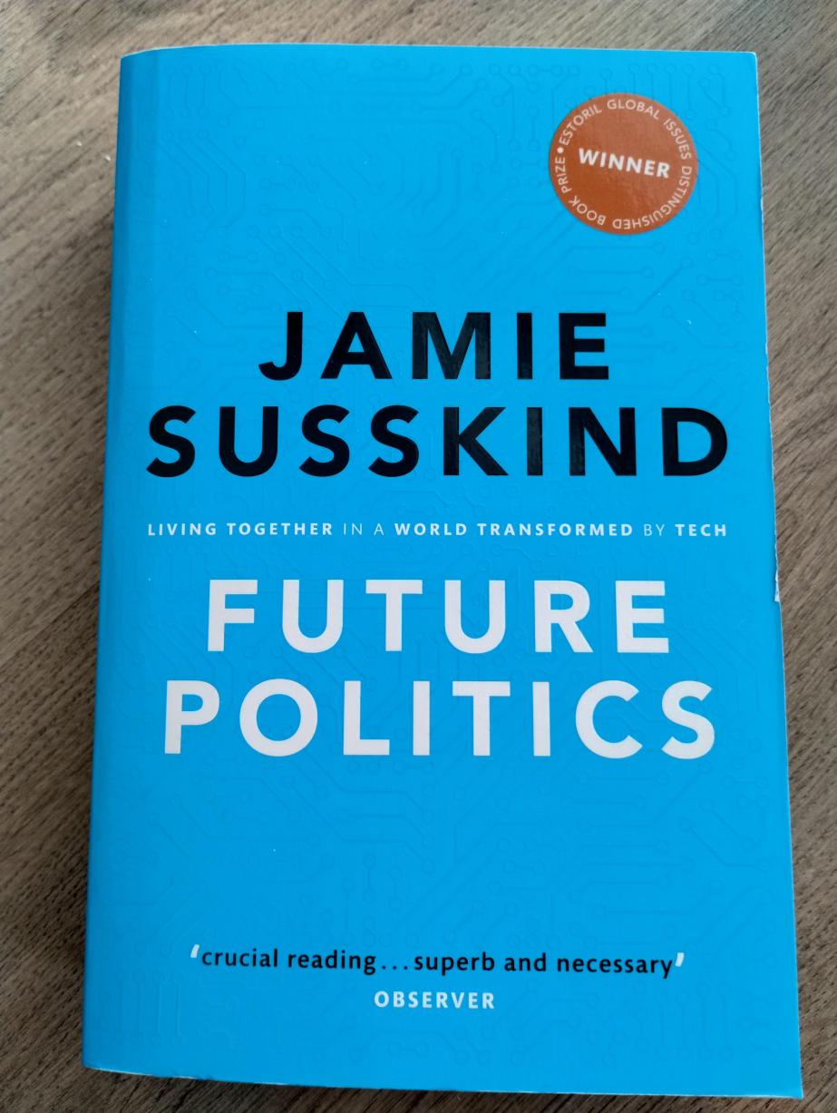 Libro recibido. Future Politics: Living Together in a World Transformed by Tech